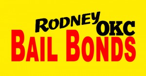 RODNEY OKC Bail Bonds serving Oklahoma City, Norman, Moore, and Noble, Oklahoma
